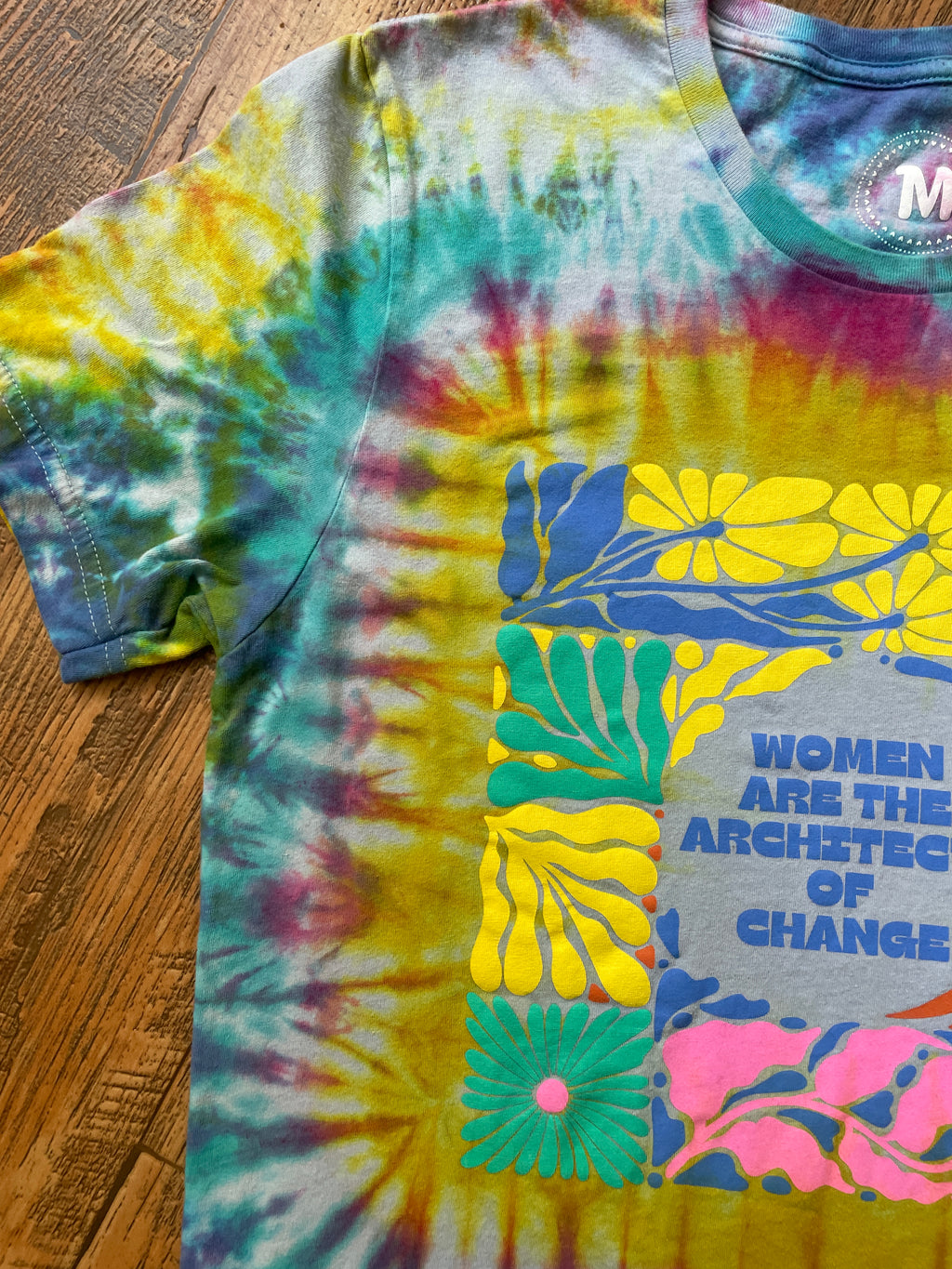 Women Are the Architects of Change Multicolor Tie Dye Short Sleeve T-Shirt | Unisex Medium