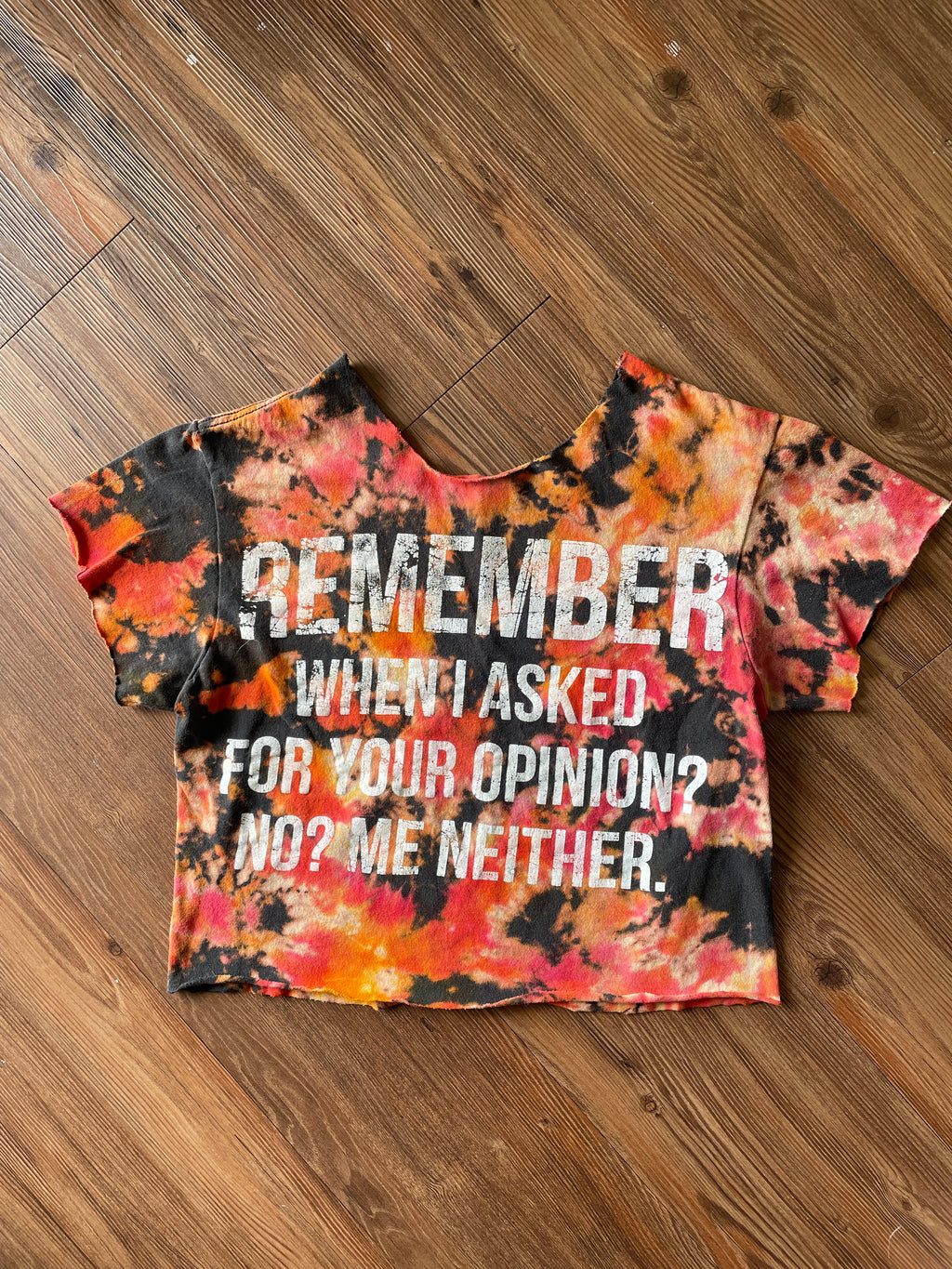Small Men's Remember When I Asked Your Opinion? Tie Dye Crop Top | Red and Orange Bleach Dye Short Sleeve
